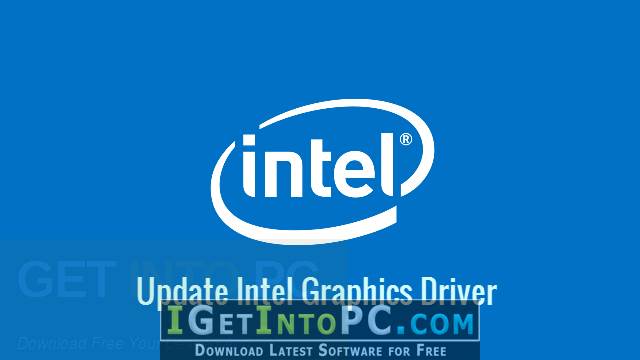download the new for windows Intel Graphics Driver 31.0.101.4502