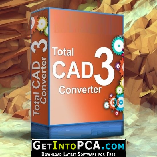 Download Total Cad Converter 3 Free Download